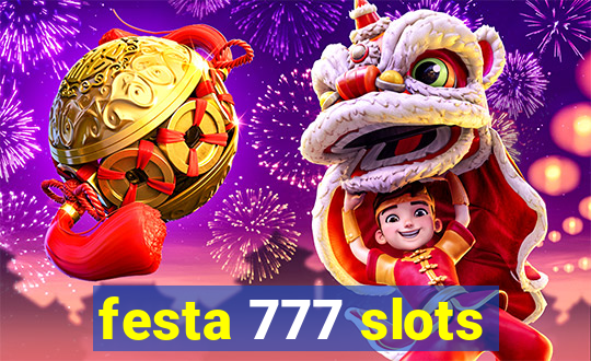 festa 777 slots